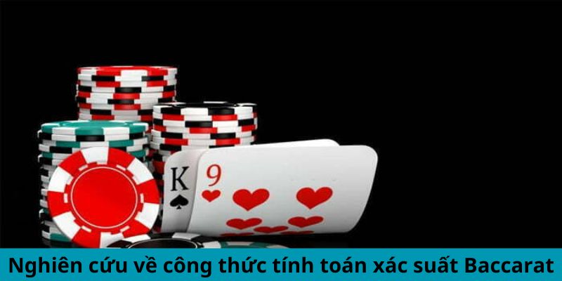 Công Thức Tính Xác Suất Baccarat Chuẩn Xác Nhất 2024 1 Trang Chủ Jun88.com #1 Việt Nam Nghiên cứu về công thức tính toán xác suất Baccarat